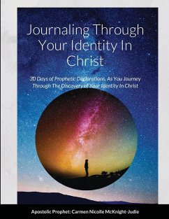 Journaling Through Your Identity In Christ - McKnight-Judie, Carmen Nicolle