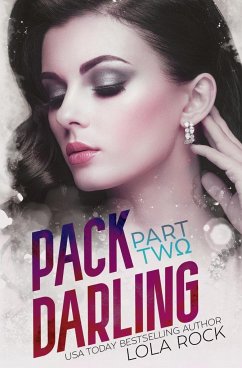 Pack Darling - Part Two - Rock, Lola