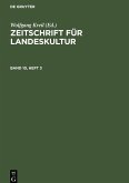 Zeitschrift für Landeskultur. Band 10, Heft 3