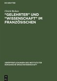 ¿Gelehrter¿ und ¿Wissenschaft¿ im Französischen