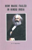 How Marx Failed In Hindu India
