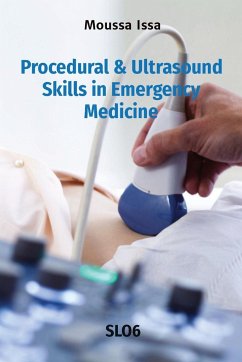 Procedural & Ultrasound Skills in Emergency Medicine - Issa, Moussa
