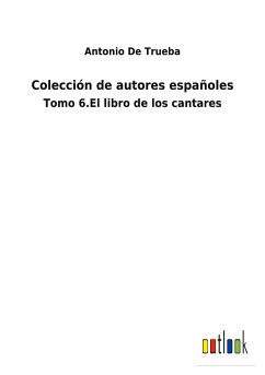 Colección de autores españoles - De Trueba, Antonio