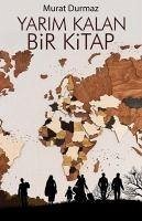 Yarim Kalan Bir Kitap - Durmaz, Murat