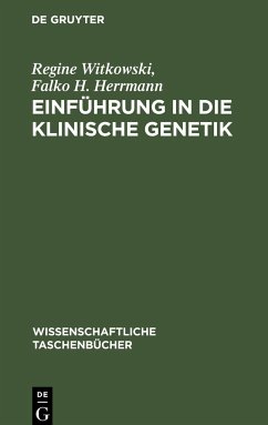 Einführung in die klinische Genetik - Witkowski, Regine;Herrmann, Falko H.