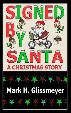 Signed by Santa - Glissmeyer, Mark H.