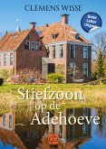 Stiefzoon op de Adehoeve