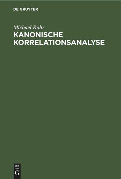 Kanonische Korrelationsanalyse - Röhr, Michael