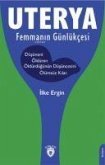 Uterya Femmanin Günlükcesi