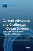 Current Advances and Challenges in Ocean Science-Feature Papers for the Founding of Oceans