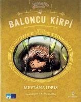 Baloncu Kirpi - Hayvanlar Is Basinda - Idris, Mevlana