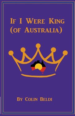 If I were king (of Australia) - Beldi, Colin