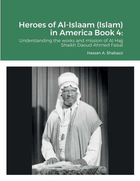 Heroes of Al-Islaam (Islam) in America Book 4 Heroes of Al-Islaam (Islam) in America Book 4