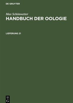 Max Schönwetter: Handbuch der Oologie. Lieferung 21 - Schönwetter, Max