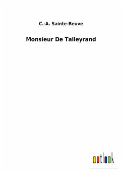 Monsieur De Talleyrand - Sainte-Beuve, C. -A.