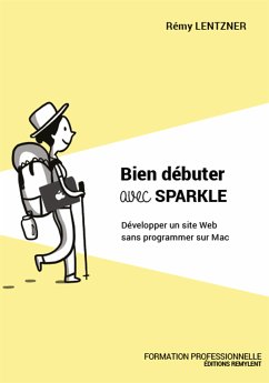 Bien débuter avec Sparkle (eBook, ePUB) - Lentzner, Rémy