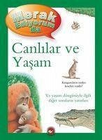 Merak Ediyorum da - Canlilar ve Yasam - Weber, Belinda