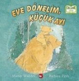 Eve Dönelim, Kücük Ayi