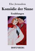 Komödie der Sinne