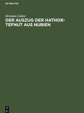 Der Auszug der Hathor-Tefnut aus Nubien