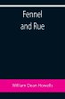 Fennel and Rue - Bild 1