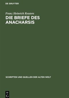 Die Briefe des Anacharsis - Heinrich Reuters, Franz