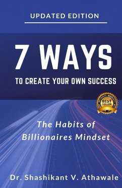 7 Ways To Create Your Own Success - V., Shashikant Athawale