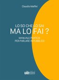 Lo so che lo sai, ma lo fai? (eBook, ePUB)