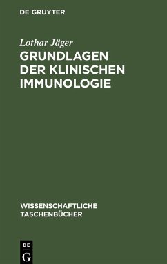 Grundlagen der Klinischen Immunologie - Jäger, Lothar