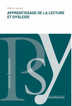 Apprentissage de la lecture et dyslexie - Lecocq, Pierre