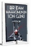 Bir Idam Mahkmunun Son Günü