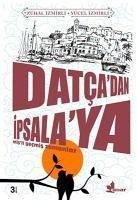 Datcadan Ipsalaya - Izmirli, Zühal; Izmirli, Yücel