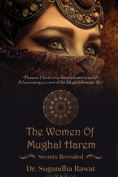 THE WOMEN OF MUGHAL HAREM - Rawat, Sugandha