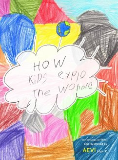 How Kids Explore the World - Nakai Gluzman, Aevi