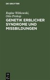 Genetik erblicher Syndrome und Mißbildungen