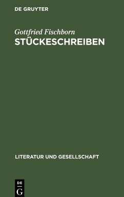 Stückeschreiben - Fischborn, Gottfried