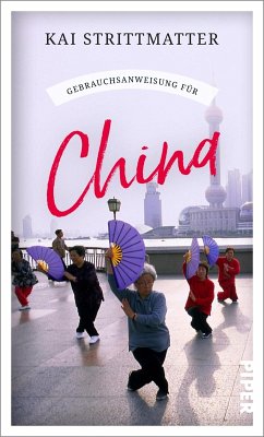 Gebrauchsanweisung für China (eBook, ePUB) - Strittmatter, Kai