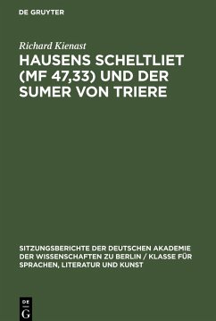 Hausens Scheltliet (MF 47,33) und der Sumer von Triere - Kienast, Richard