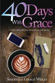 40 Days With Grace