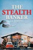The Stealth Banker