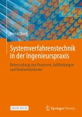 Systemverfahrenstechnik in der Ingenieurspraxis (eBook, PDF)
