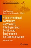 4th International Conference on Wireless, Intelligent and Distributed Environment for Communication (eBook, PDF)