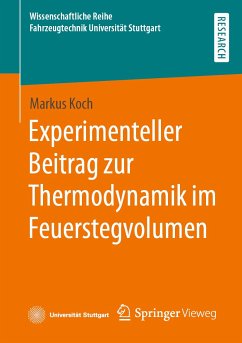 Experimenteller Beitrag zur Thermodynamik im Feuerstegvolumen (eBook, PDF) - Koch, Markus