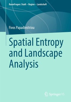 Spatial Entropy and Landscape Analysis (eBook, PDF) - Papadimitriou, Fivos