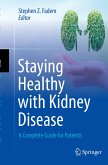 Staying Healthy with Kidney Disease (eBook, PDF)
