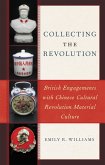 Collecting the Revolution (eBook, ePUB)