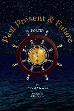Past Present and Future in Poetry (eBook, ePUB) - Stevens, Robert