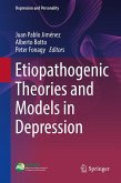 Etiopathogenic Theories and Models in Depression (eBook, PDF)