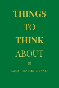Things to Think About (eBook, ePUB) - Bert Stewart, James (J. B.