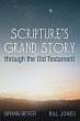 Scripture's Grand Story through the Old... - Bild 1